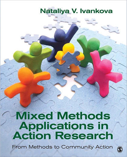 Mixed Methods Applications in Action Research: From Methods to Community Action, 1st Edition