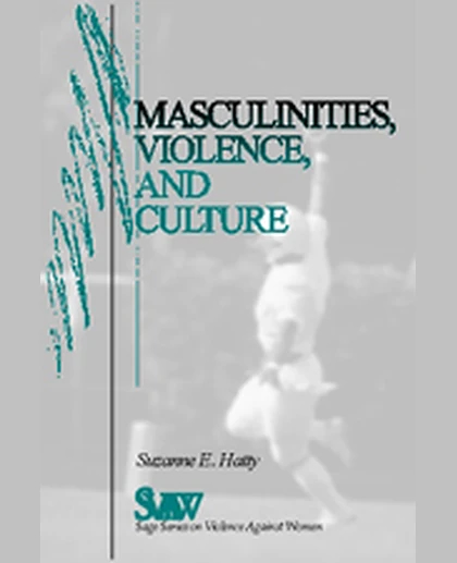 Masculinities, Violence and Culture, 1st Edition