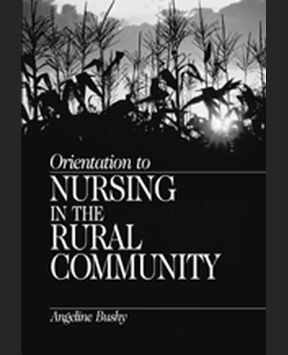 Orientation to Nursing in the Rural Community, 1st Edition