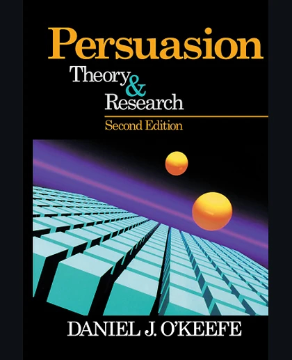 Persuasion: Theory & Research, 2nd Edition