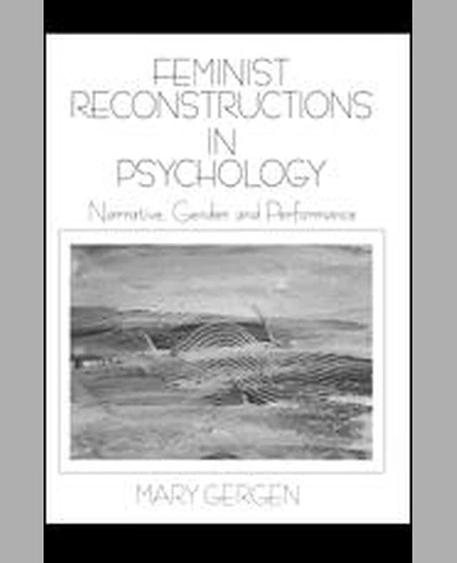 Feminist Reconstructions in Psychology: Narrative, Gender, and Performance, 1st Edition