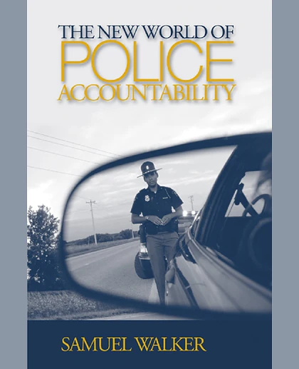 The New World of Police Accountability