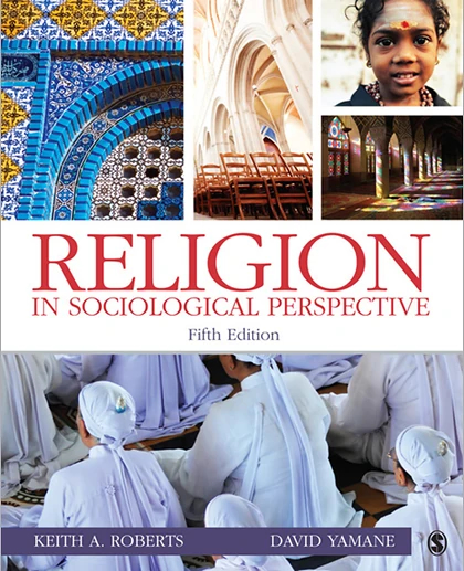 Religion in Sociological Perspective, 5th Edition
