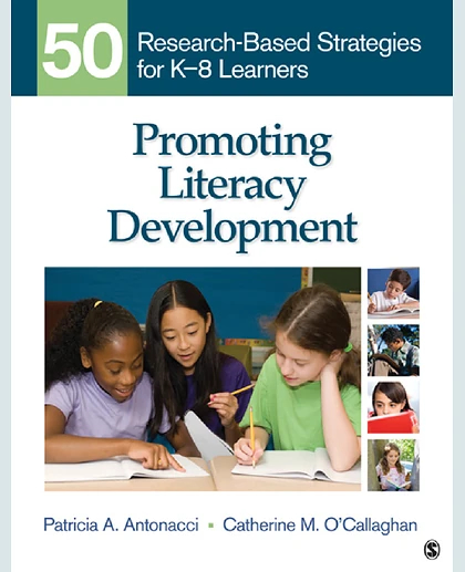 Promoting Literacy Development: 50 Research-Based Strategies for K-8 Learners, 1st Edition