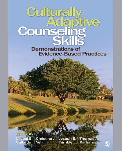 Culturally Adaptive Counseling Skills: Demonstrations of Evidence-Based Practices, 1st Edition