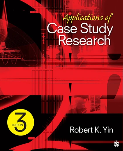 Applications of Case Study Research, 3rd Edition