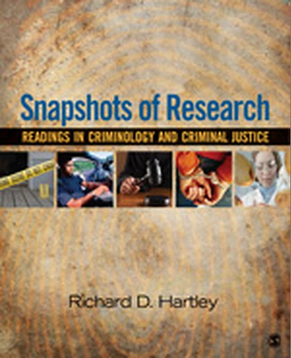Snapshots of Research: Readings in Criminology and Criminal Justice, 1st Edition