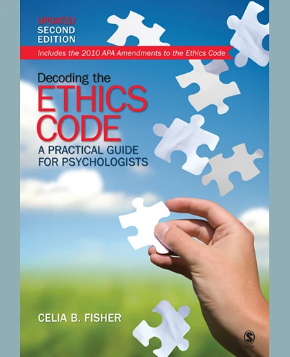 Decoding the Ethics Code: A Practical Guide for Psychologists, 2nd Edition