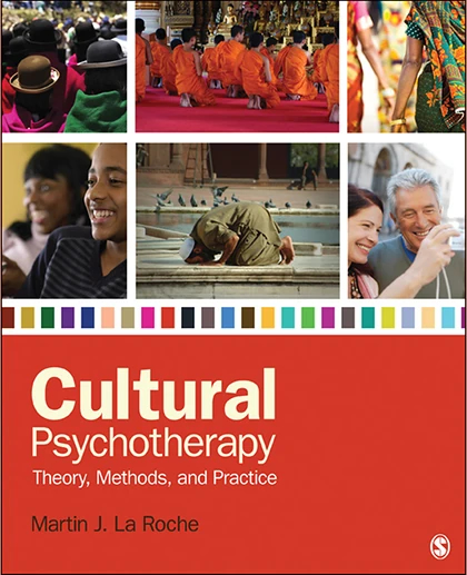 Cultural Psychotherapy: Theory, Methods, and Practice, 1st Edition