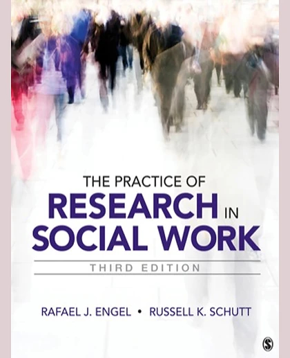The Practice of Research in Social Work, 3rd Edition