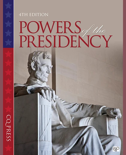 The Powers of the Presidency, 4th Edition