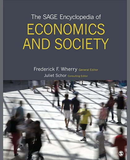 The SAGE Encyclopedia of Economics and Society, 1st Edition