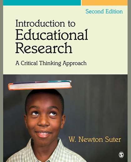 Introduction to Educational Research: A Critical Thinking Approach, 2nd Edition