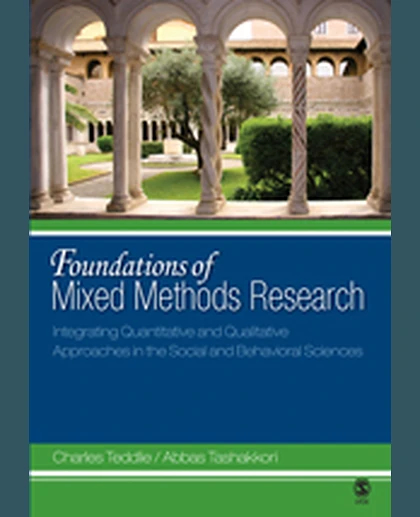 Foundations of Mixed Methods Research: Integrating Quantitative and Qualitative Approaches in the Social and Behavioral Sciences, 1st Edition