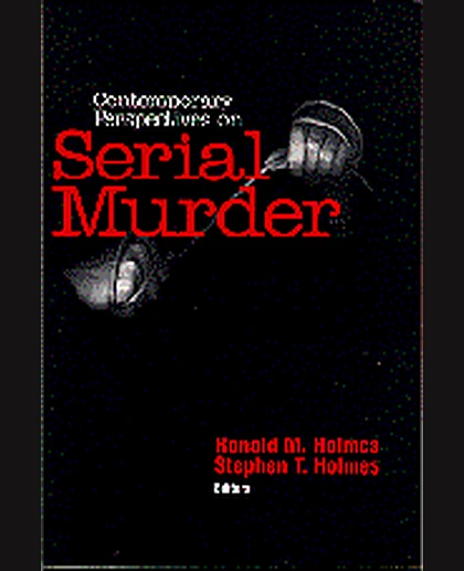 Contemporary Perspectives on Serial Murder, 1st Edition