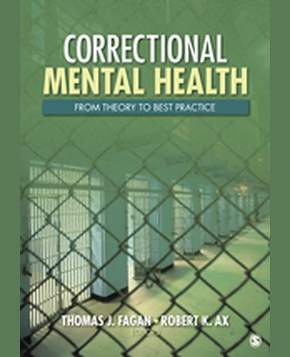 Correctional Mental Health: From Theory to Best Practice, 1st Edition