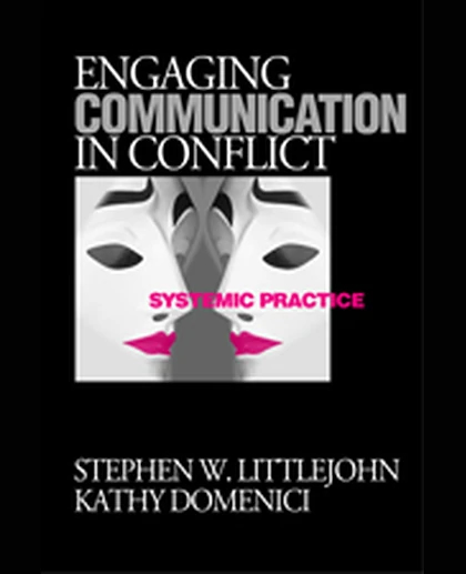 Engaging Communication in Conflict: Systemic Practice, 1st Edition