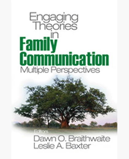 Engaging Theories in Family Communication: Multiple Perspectives, 1st Edition