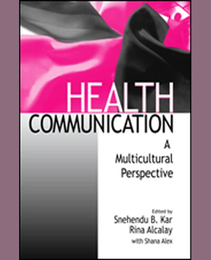 Health Communication: A Multicultural Perspective, 1st Edition