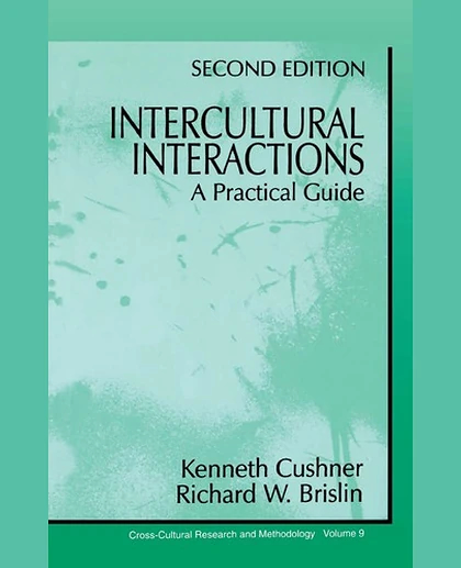 Intercultural Interactions: A Practical Guide, 1st Edition