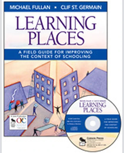 Learning Places: A Field Guide for Improving the Context of Schooling, 1st Edition