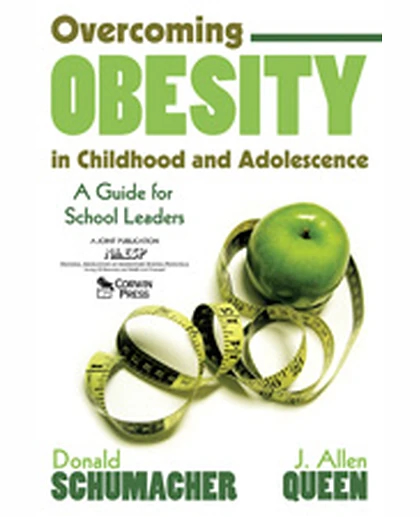 Overcoming Obesity in Childhood and Adolescence: A Guide for School Leaders, 1st Edition