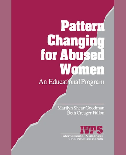 Pattern Changing for Abused Women: An Educational Program, 1st Edition
