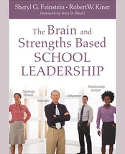 The Brain and Strengths Based School Leadership, 1st Edition