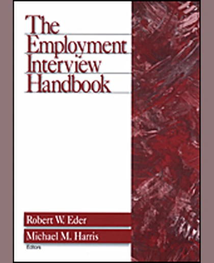 The Employment Interview Handbook, 1st Edition