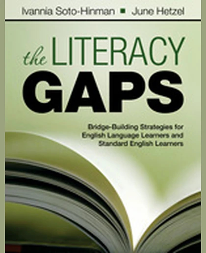 The Literacy Gaps: Bridge-Building Strategies for English Language Learners and Standard English Learners, 1st Edition