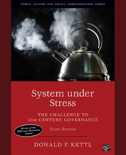 System Under Stress: The Challenge to 21st Century Governance, 3rd Edition