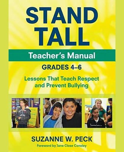 Stand Tall: Teacher's Manual & DVD, Grades 4-6: Lessons That Teach Respect and Prevent Bullying