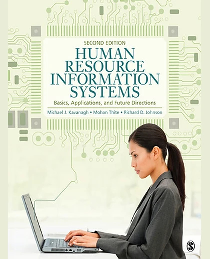 Human Resource Information Systems: Basics, Applications, and Future Directions, 2nd Edition