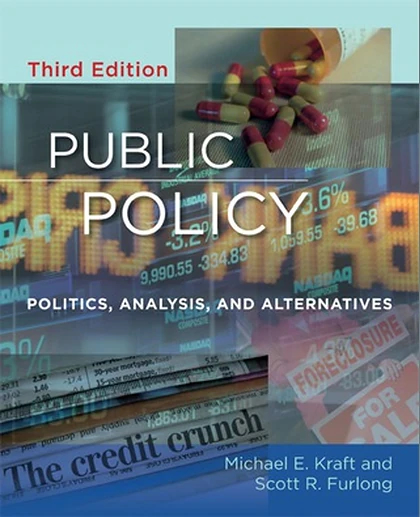 Public Policy: Politics, Analysis, and Alternatives, 3rd Edition