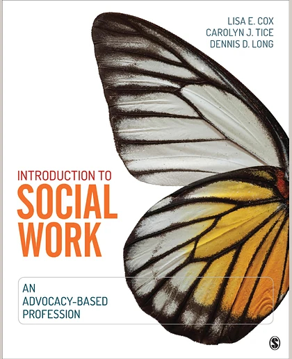 Introduction to Social Work: An Advocacy-Based Profession