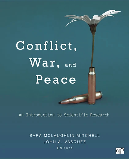 Conflict, War, and Peace: An Introduction to Scientific Research, 1st Edition