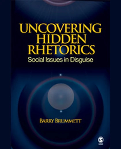 Uncovering Hidden Rhetorics: Social Issues in Disguise, 1st Edition