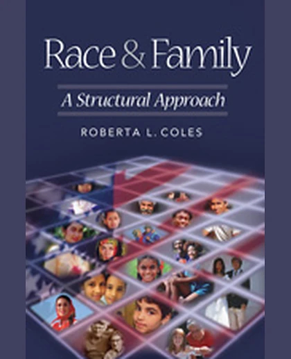 Race and Family: A Structural Approach, 1st Edition
