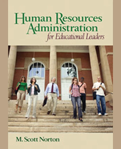 Human Resources Administration for Educational Leaders: SAGE Publications, 1st Edition