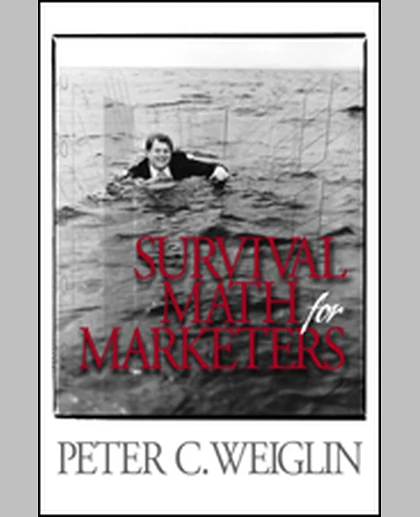 Survival Math for Marketers, 1st Edition
