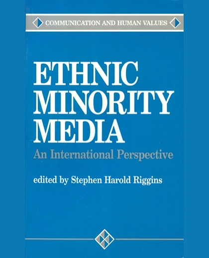 Ethnic Minority Media: An International Perspective