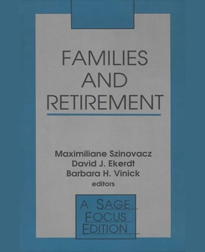 Families and Retirement, 1st Edition