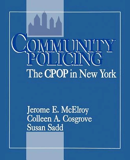 Community Policing: The CPOP in New York, 1st Edition