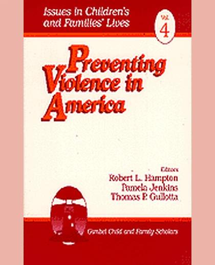 Preventing Violence in America, 1st Edition