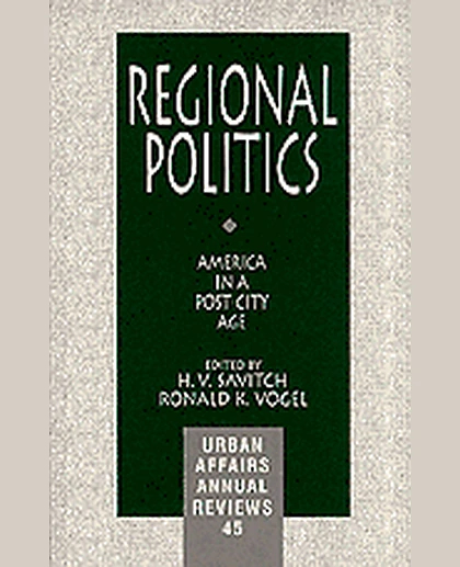 Regional Politics: America in a Post-City Age, 1st Edition