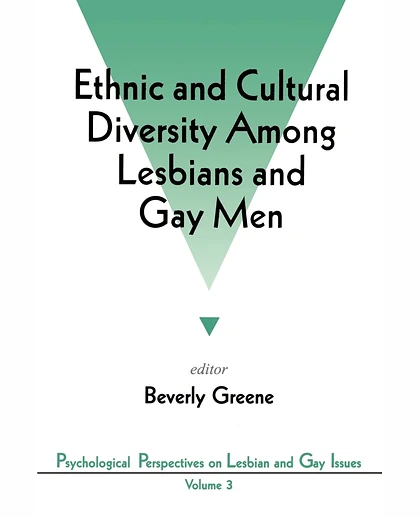 Ethnic and Cultural Diversity Among Lesbians and Gay Men, 1st Edition