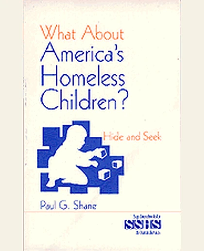 What About America′s Homeless Children?: Hide and Seek, 1st Edition