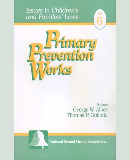 Primary Prevention Works, 1st Edition