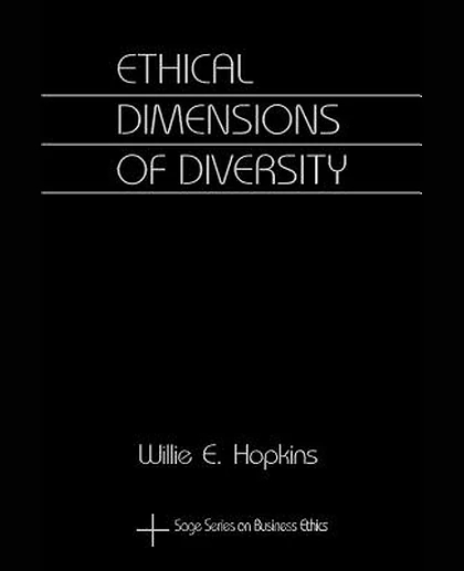Ethical Dimensions of Diversity, 1st Edition