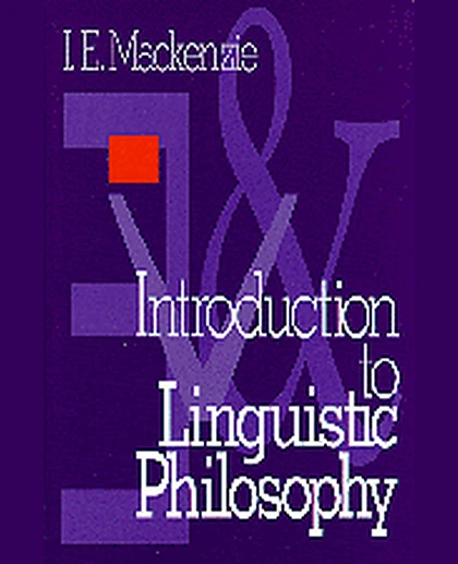 Introduction to Linguistic Philosophy, 1st Edition
